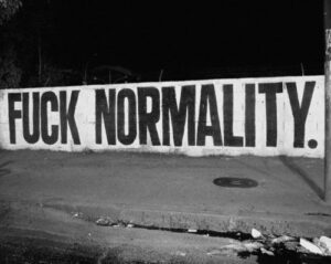 F*ck Normality